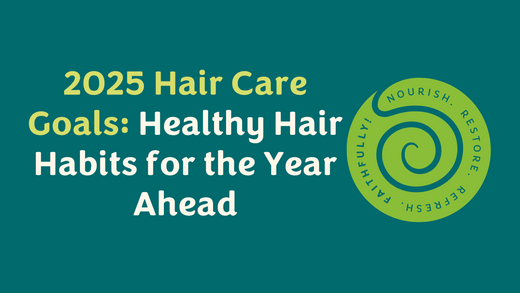 Better Hair Habits in 2025