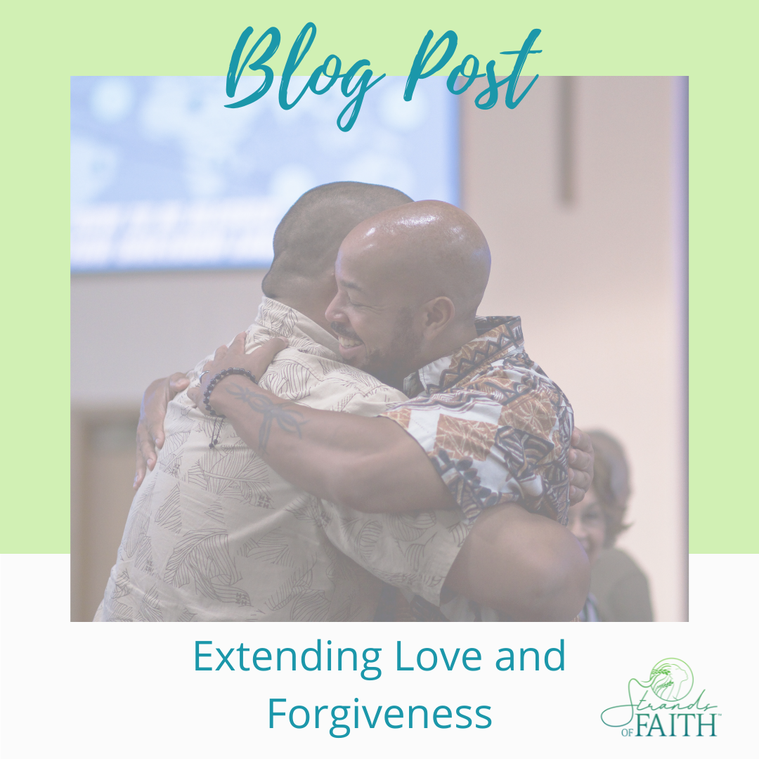 Extending Love and Forgiveness