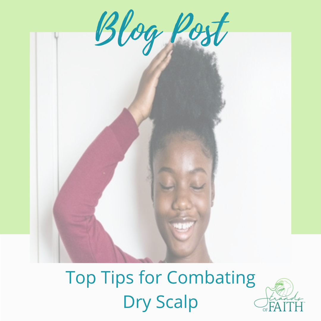 Top Tips For Combating Dry Scalp