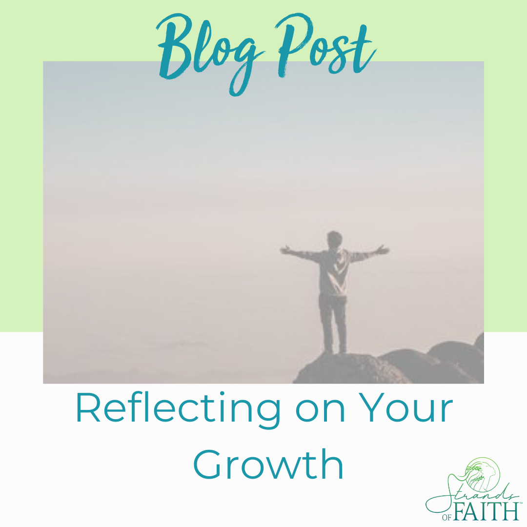Reflecting on Your Growth