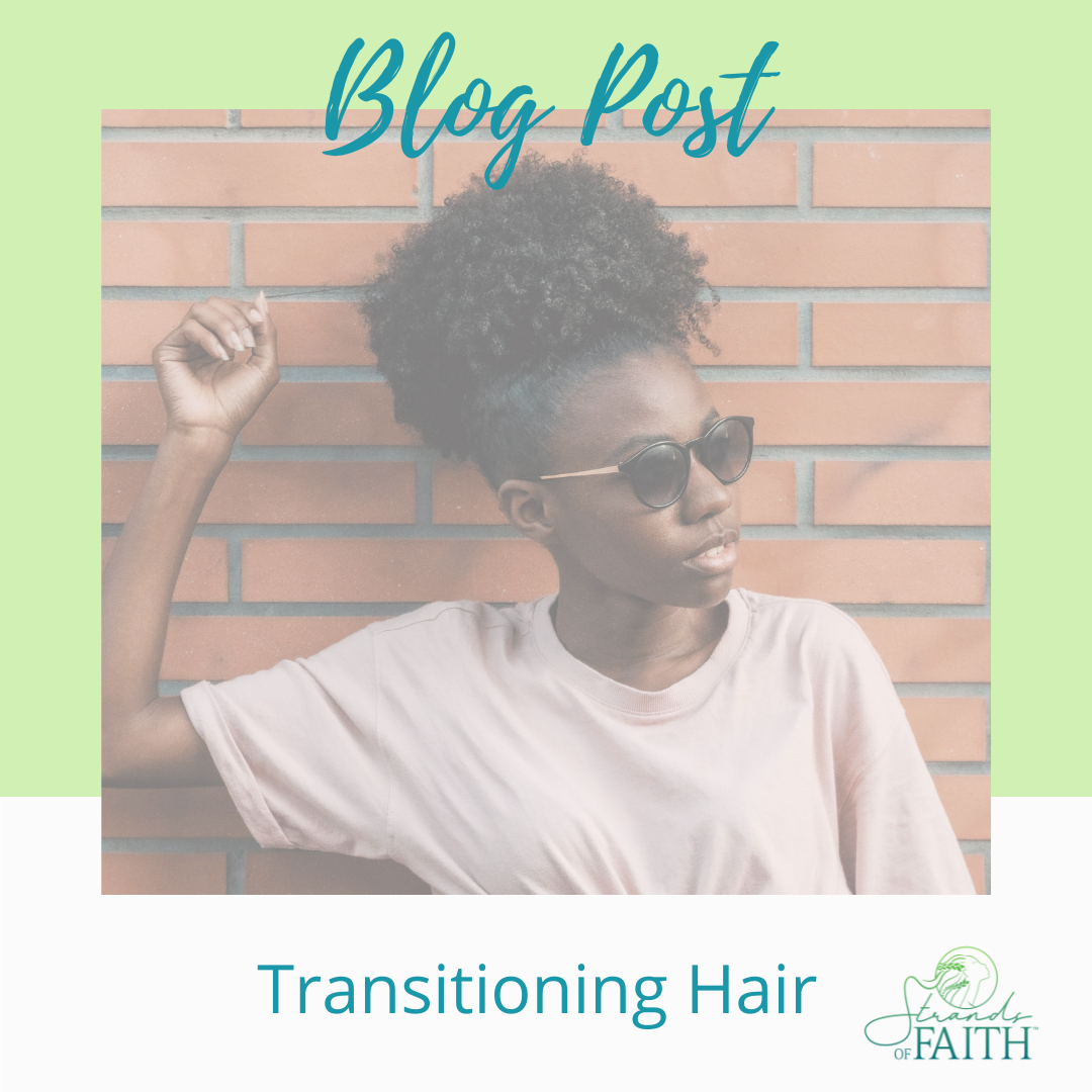 Transitioning Hair