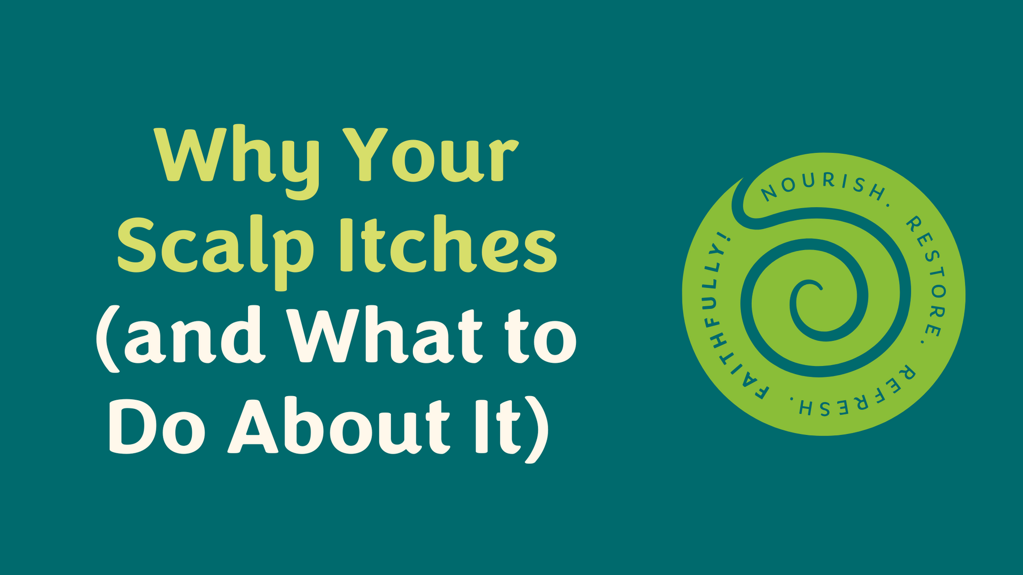 Simple fixes for a calm, healthy scalp.