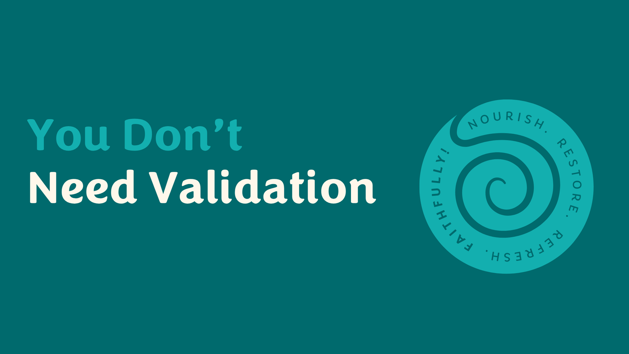 When You Stop Chasing Validation, Everything in Your Life Shifts