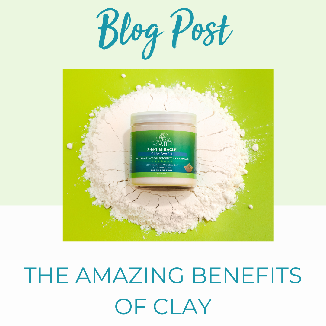 THE AMAZING BENEFITS OF CLAY