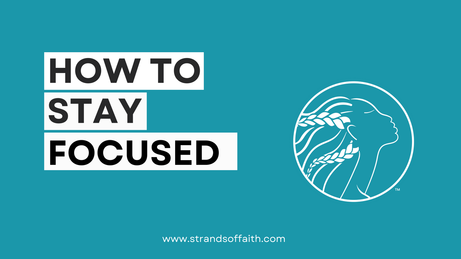 How to stay focused blog cover image